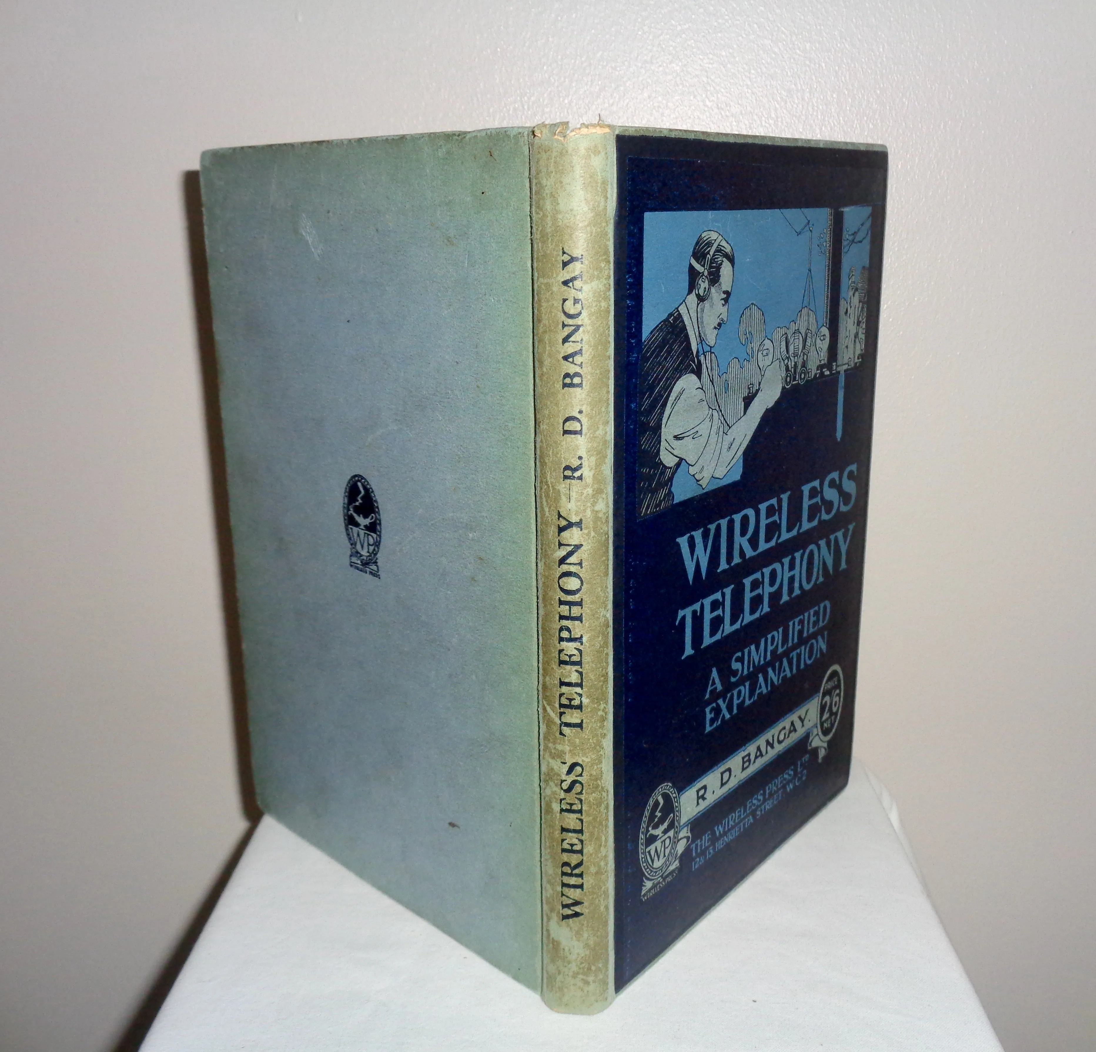 1923 Wireless Telephony A Simplified Explanation Book By RD Bangay